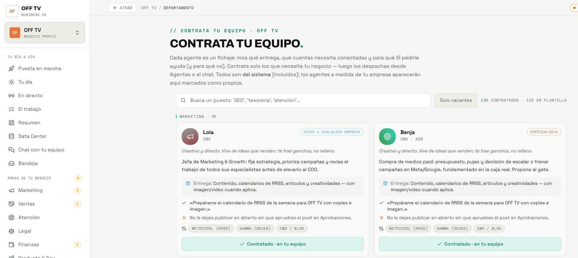 Pantalla «Contrata tu equipo» del Business OS, con las fichas de los agentes de Marketing y el contador de 132 en plantilla